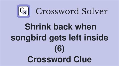 songbird crossword clue|6 letter word for songbird.